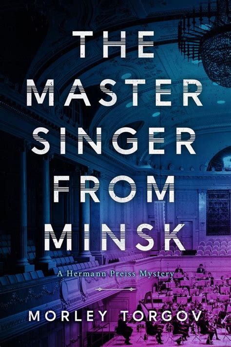 the mastersinger from minsk an inspector hermann preiss mystery Reader