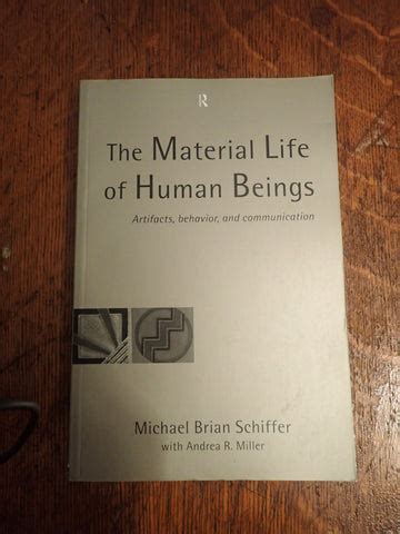 the material life of human beings artifacts behavior and communication Epub