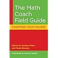 the math coach field guide charting your course Epub