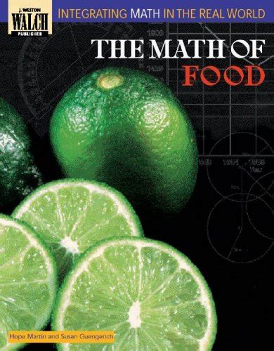 the math of food integrating math in the real world series Epub