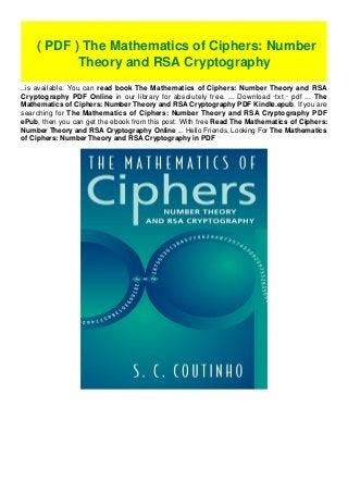 the mathematics of ciphers number theory and rsa cryptography PDF