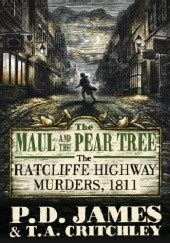 the maul and the pear tree the ratcliffe highway murders 1811 Epub