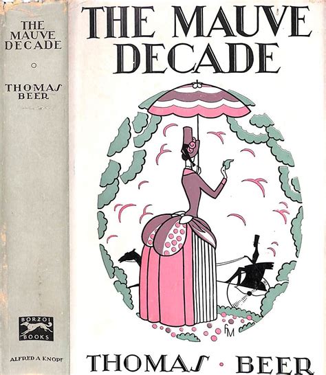 the mauve decade american life at the end of the nineteenth century Kindle Editon