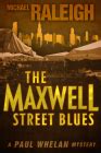 the maxwell street blues a paul whelan mystery Epub