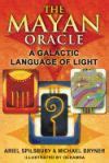 the mayan oracle a galactic language of light Kindle Editon