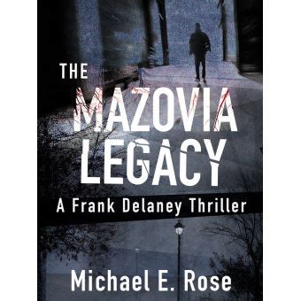 the mazovia legacy a frank delaney thriller 1 Epub