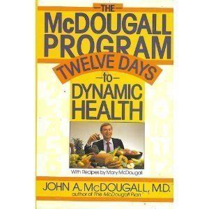 the mcdougall program twelve days to dynamic health Epub