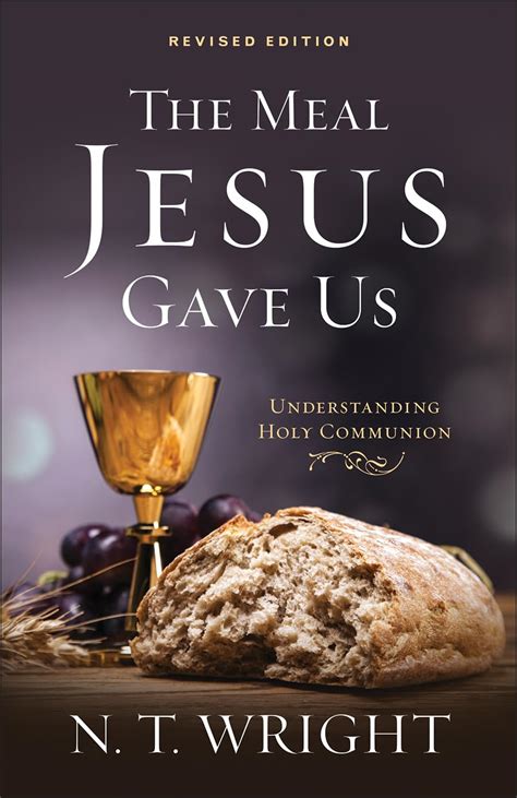 the meal jesus gave us revised edition Reader