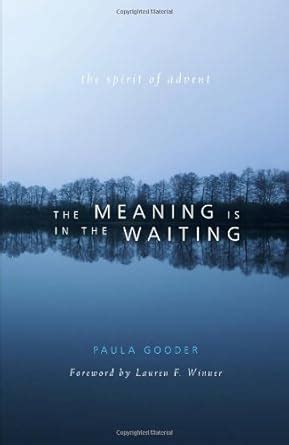 the meaning is in the waiting the spirit of advent Epub