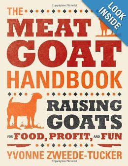 the meat goat handbook raising goats for food profit and fun Kindle Editon