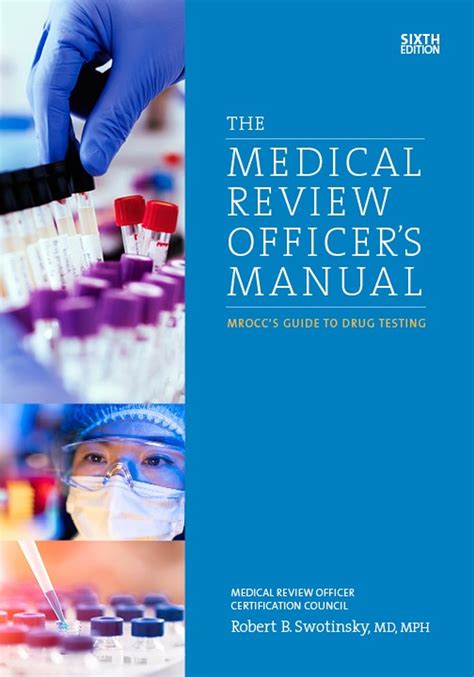 the medical review officers manual mroccs guide to drug testing Reader