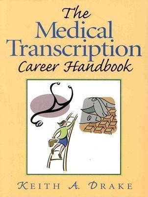 the medical transcription career handbook paperback Kindle Editon