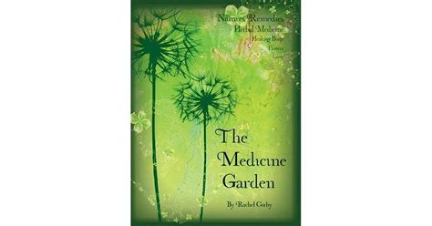 the medicine garden natures remedies herbal medicine PDF