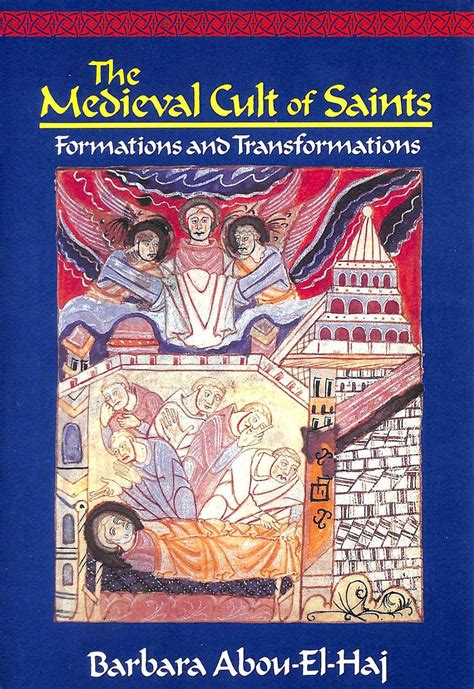 the medieval cult of saints formations and transformations Epub