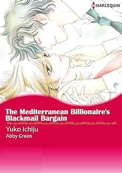 the mediterranean billionaires blackmail bargain harlequin comics Epub