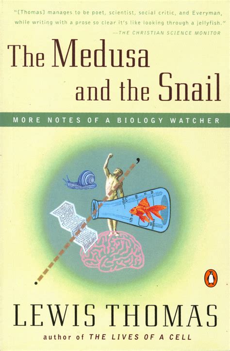 the medusa and the snail more notes of a biology watcher PDF