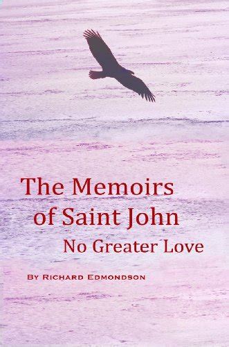 the memoirs of saint john no greater love Doc