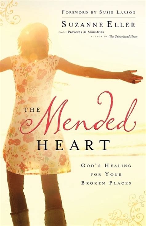 the mended heart gods healing for your broken places PDF