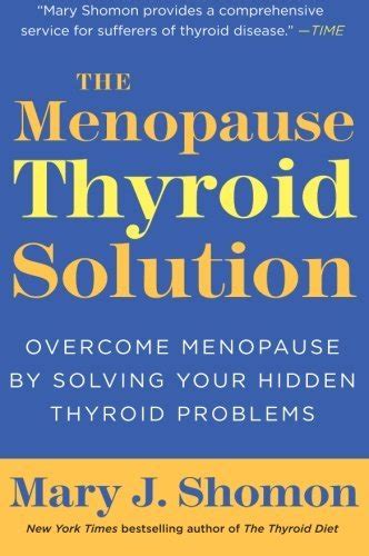 the menopause thyroid solution overcome menopause by solving your hidden thyroid problems Reader