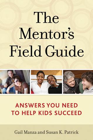 the mentors field guide answers you need to help kids succeed Epub