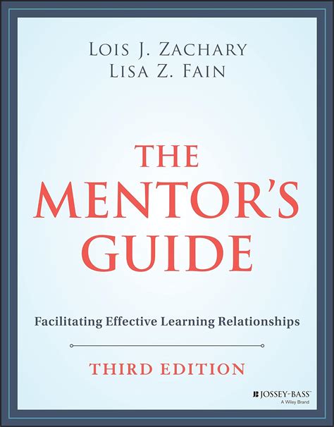 the mentors guide facilitating effective learning relationships Reader