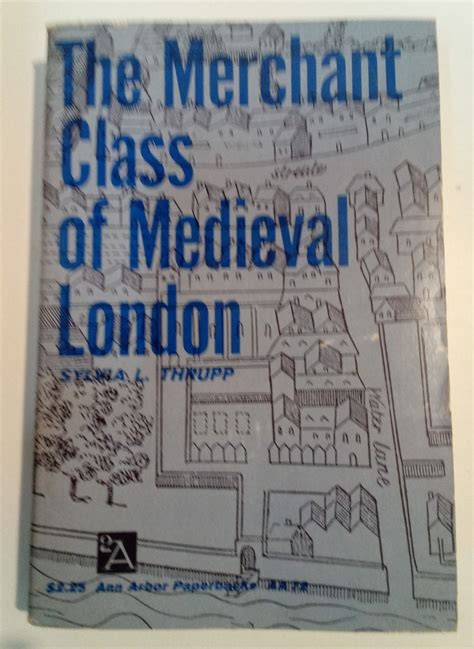 the merchant class of medieval london 1300 1500 Kindle Editon
