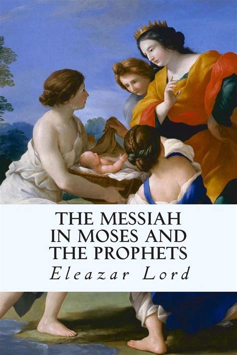 the messiah in moses and the prophets Doc