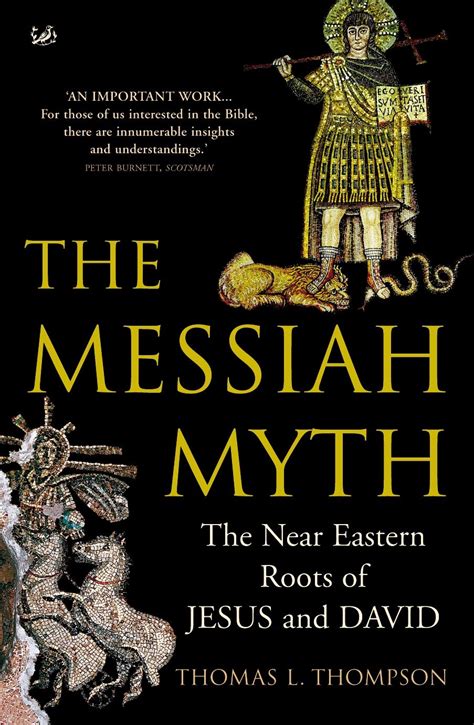 the messiah myth the near eastern roots of jesus and david Reader