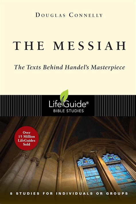 the messiah the texts behind handels masterpiece lifeguide bible studies Reader