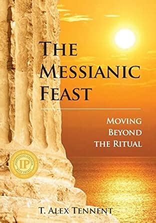 the messianic feast moving beyond the ritual Epub