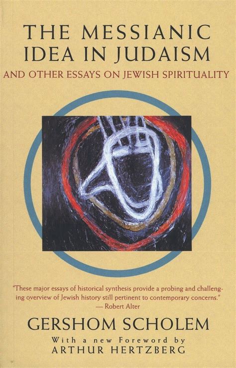 the messianic idea in judaism and other essays on jewish spirituality PDF