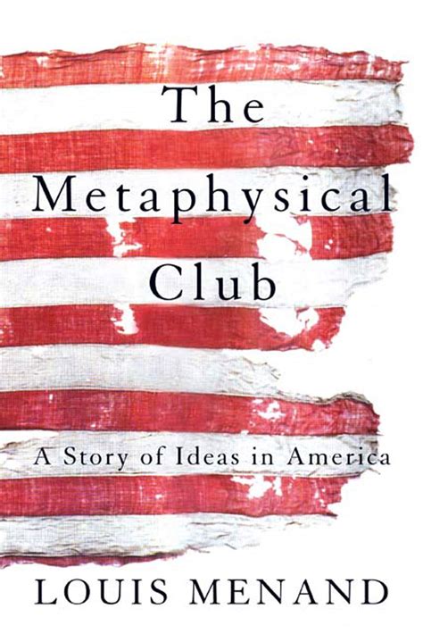 the metaphysical club a story of ideas in america Epub