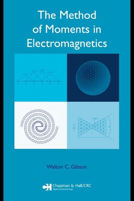 the method of moments in electromagnetics Kindle Editon