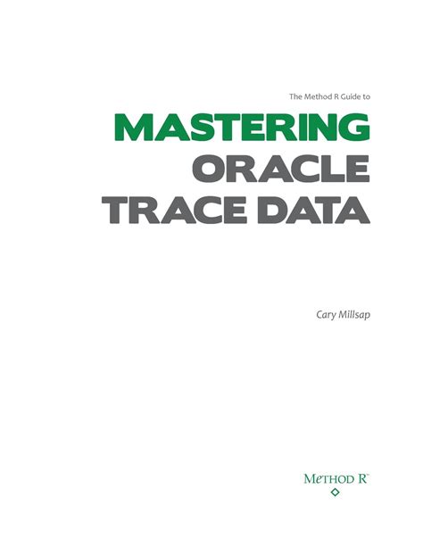 the method r guide to mastering oracle trace data Epub