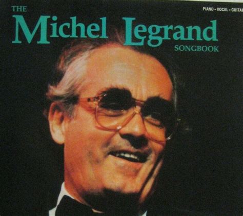 the michel legrand songbook piano or vocal or chords PDF
