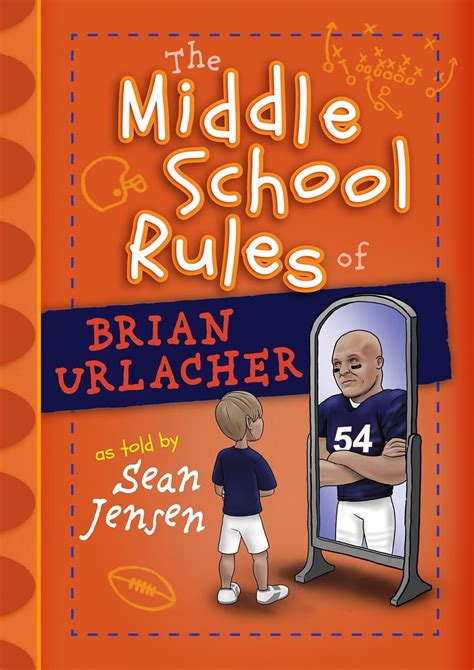 the middle school rules of brian urlacher Reader