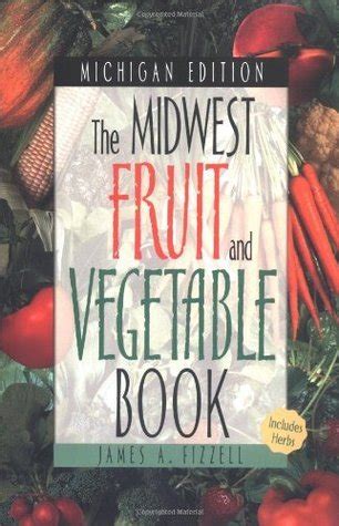 the midwest fruit and vegetable book michigan Reader
