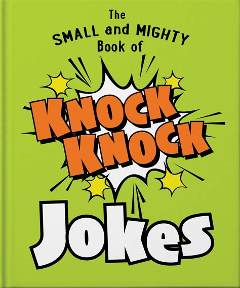 the mighty big book of knock knock jokes mighty big books PDF