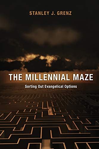 the millennial maze sorting out evangelical options Doc