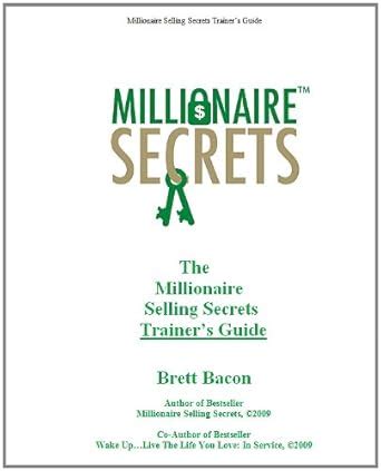 the millionaire selling secrets trainers guide Kindle Editon