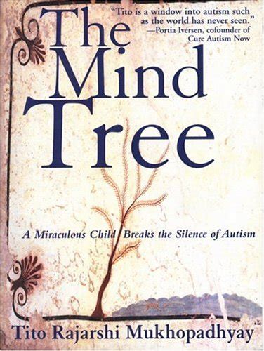 the mind tree a miraculous child breaks the silence of autism PDF