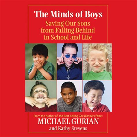 the minds of boys saving our sons from falling behind in school and life PDF