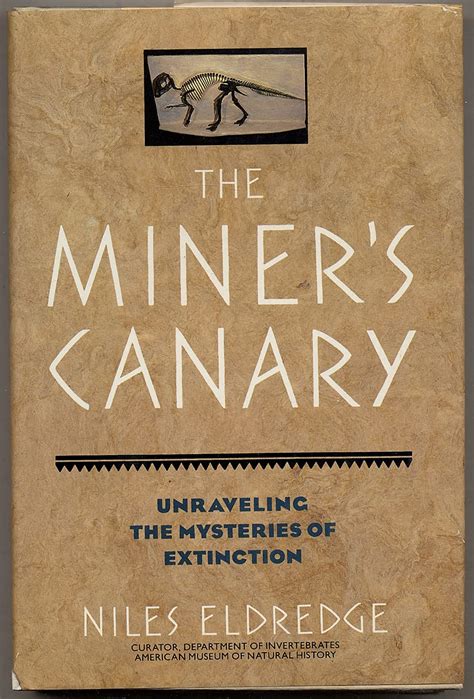 the minery s canary umaveling the mysteries of extinction Reader