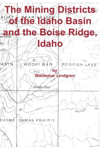 the mining districts of the idaho basin and the boise ridge idaho Epub