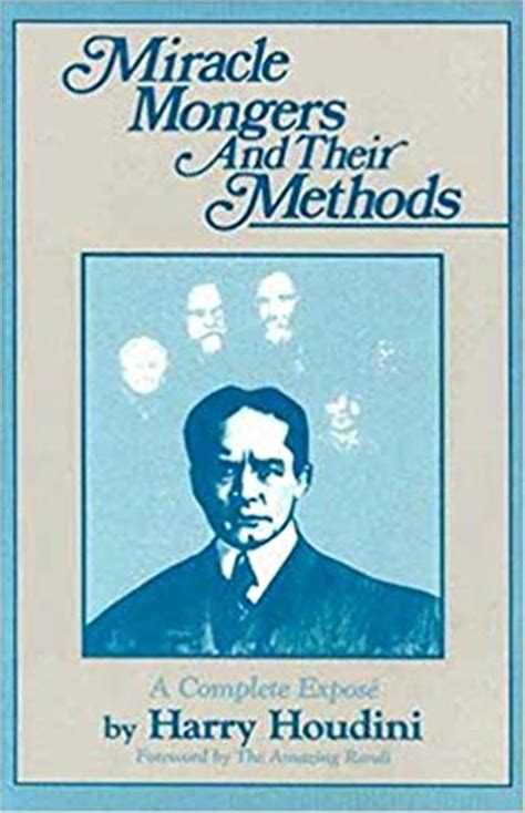 the miracle mongers and their methods Reader