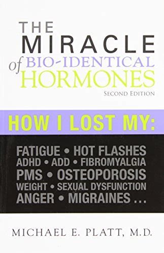 the miracle of bio identical hormones 2nd edition Epub