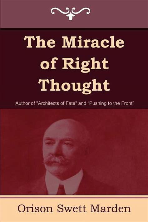 the miracle of right thought Kindle Editon