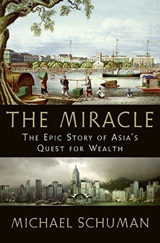 the miracle the epic story of asias quest for wealth PDF