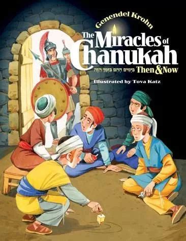 the miracles of chanukah then and now Kindle Editon