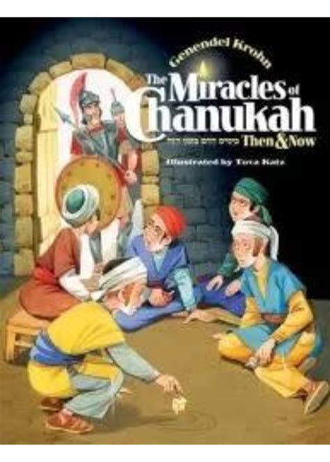 the miracles of chanukah then and now Kindle Editon